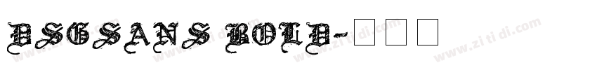 DSGSans Bold字体转换